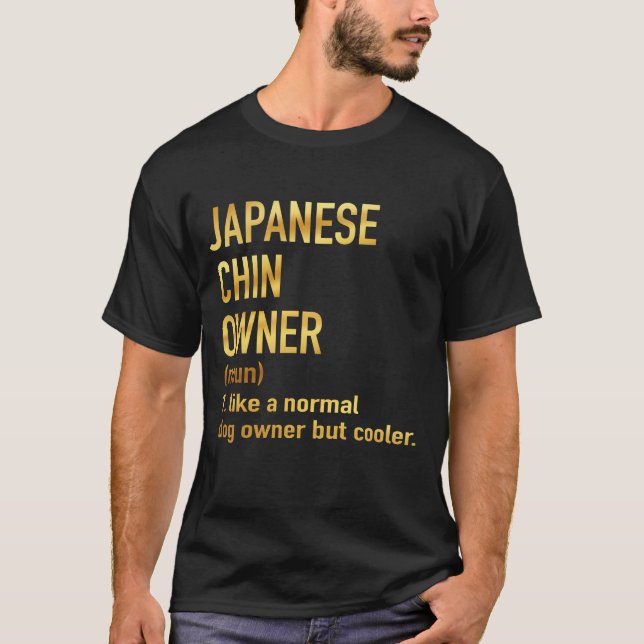 japansk chinägare som en normal hundägare men som  t shirt (Framsida)