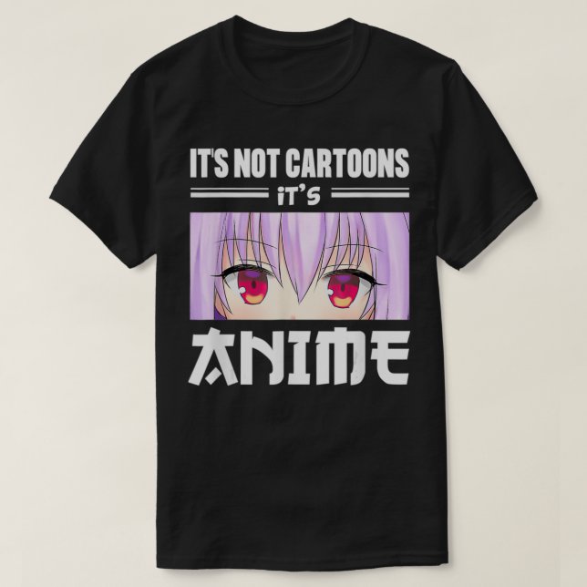 Japanska Anime Älskare Det är inte Tecknader Det ä T Shirt (Design framsida)