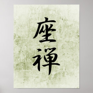 Japanska Kanji för Zazen - Zazen Poster