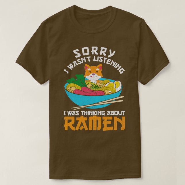 Japanska Ramen Noodles Funny Quote Ramen T Shirt (Design framsida)
