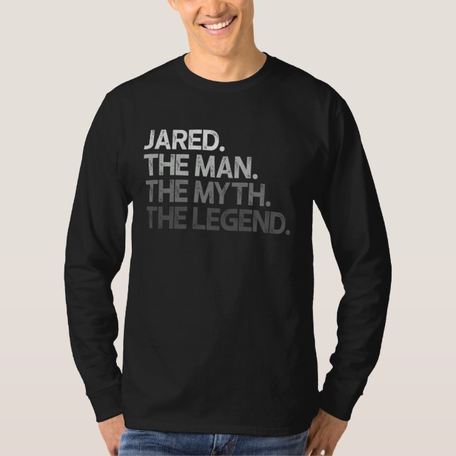 Jared Gift The Man Myth Legend T Shirt (Framsida)