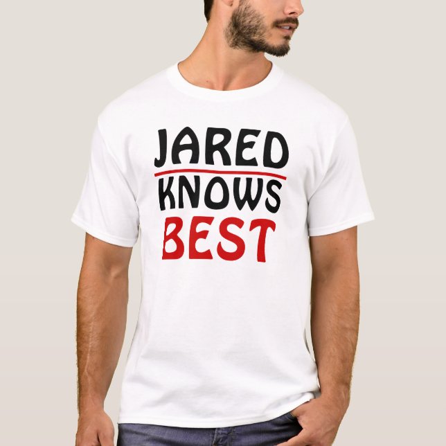 Jared Knows Best T-shirt (Framsida)