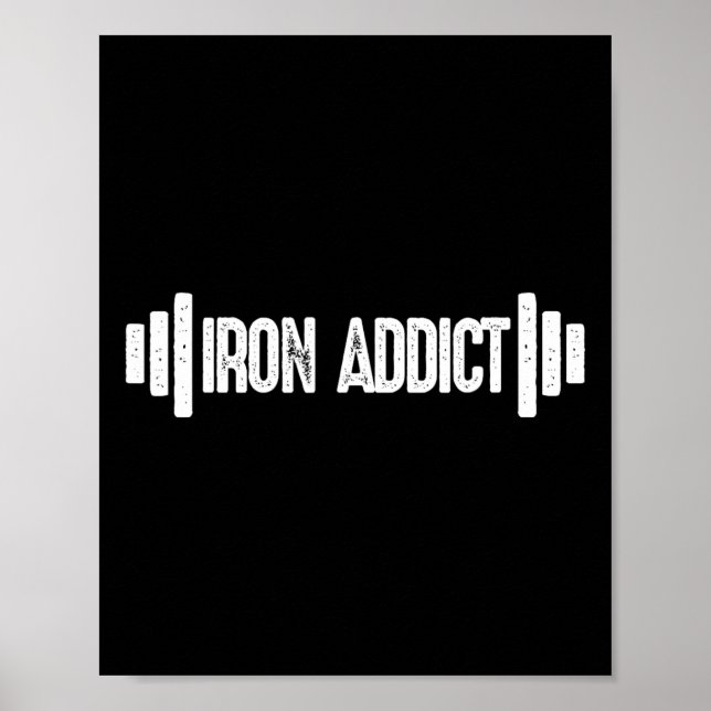 Järn Addict Bodybuilding Gym Humor Poster (Framsidan)