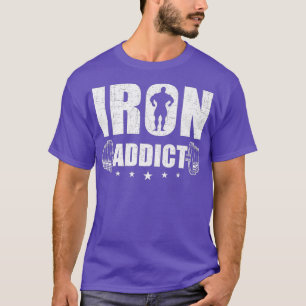 Järn Addict Bodybuilding Weightlift Workout T Shirt