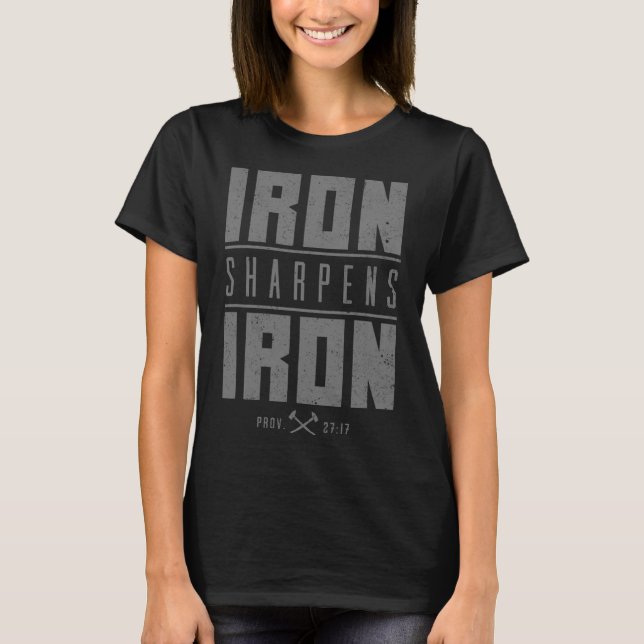 Järn Sharpens Järn Christian Manar Bible Scripture T Shirt (Framsida)