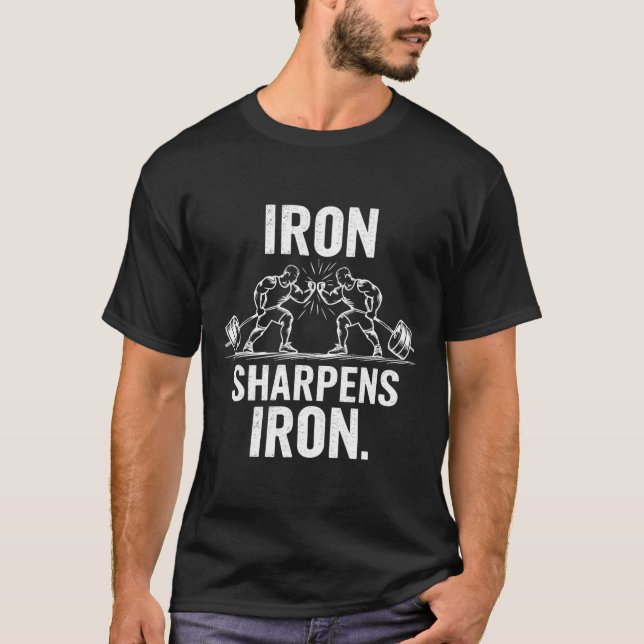 Järn Sharpens Järn - Gym Art Weightlyftning Design T Shirt (Framsida)