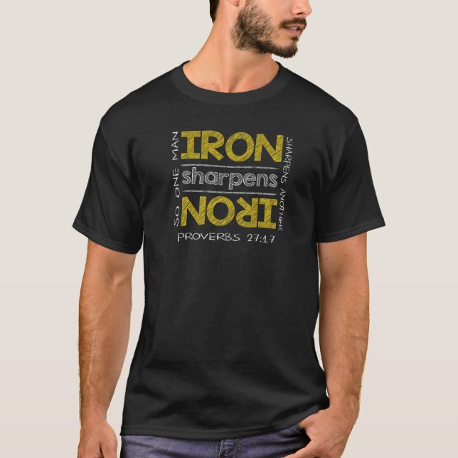 Järn Sharpens Järn Proverbs 2717 Motivational Insp T Shirt (Framsida)