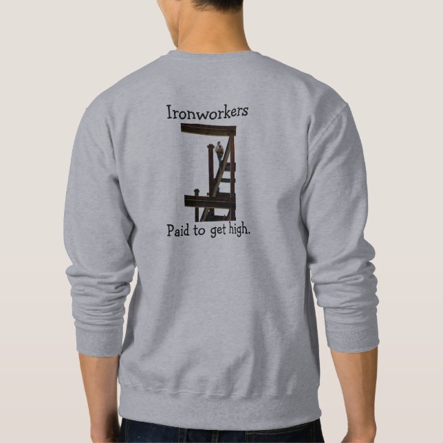 Järnarbetare Betalade få en hög T-T-tröja Lång Ärmad Tröja (Baksida)