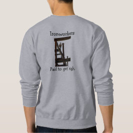 Järnarbetare Betalade få en hög T-T-tröja Lång Ärmad Tröja