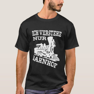 Järnvägsgåvor - Jag förstår bara järnvägsstation [ T Shirt