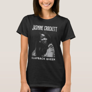 Jasmine Crockett, Crockett Clapback Queen, nej E T Shirt