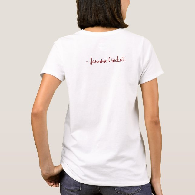 Jasmine Crockett Obama Quote Shirt T Shirt (Baksida)