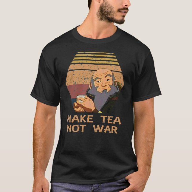 Jasmine Dragon Make Tea Not War Uncle Iroh Classic T Shirt (Framsida)