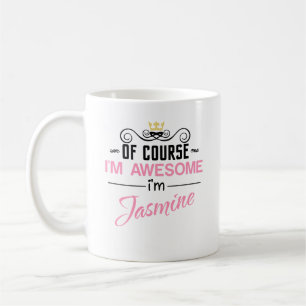 Jasmine Självklart är jag Fantastisk Namn Kaffemugg