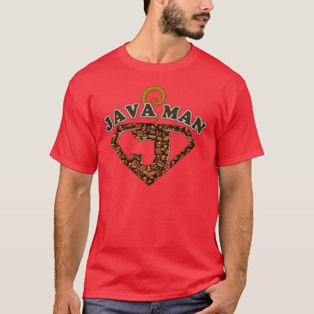 Java Man Coffee Humor T-Shirt (Framsida)