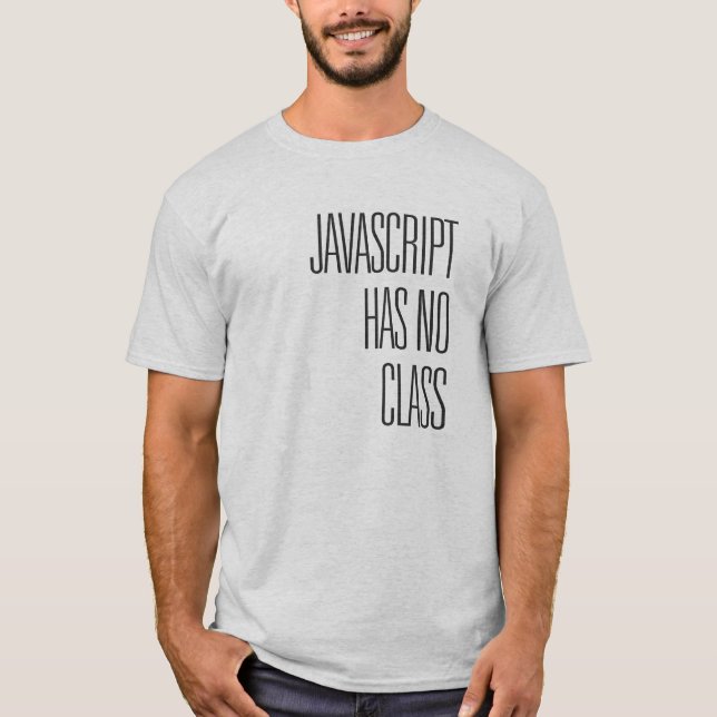 Javascripten har inget att klassificera - T-tröja T-shirt (Framsida)