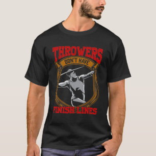 Javelin Throwing Motivation Quote for Sportsman T Shirt