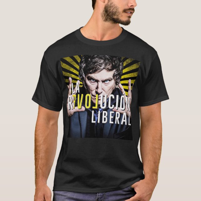 Javier Milei Den Liberala Revolutionen T Shirt (Framsida)