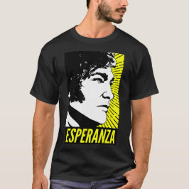 Javier Milei Esperanza-affisch T Shirt