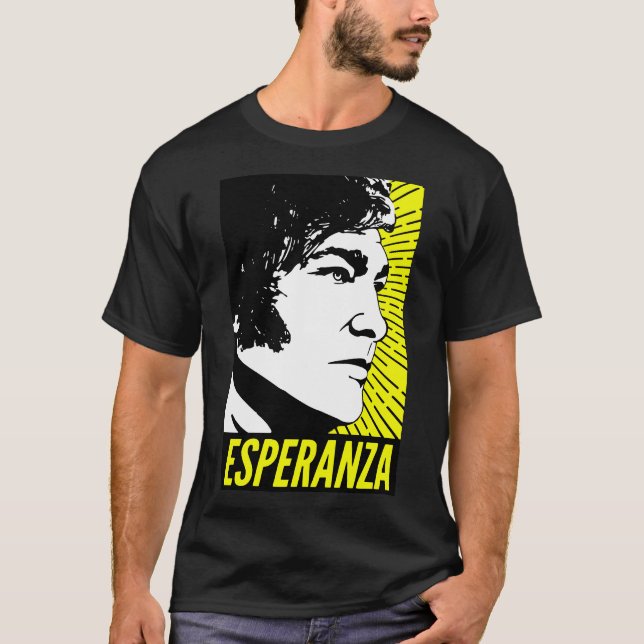 Javier Milei Esperanza Poster T Shirt (Framsida)