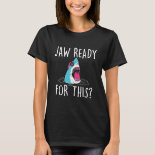 Jaw-Redot Denna underbara haj Älskare T Shirt