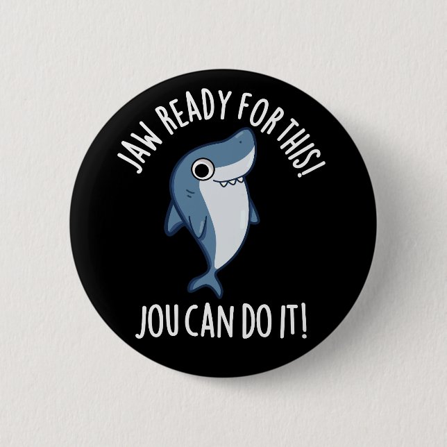 Jaw-Redot för den här Jou kan göra det. Shark Pun- Knapp (Framsida)