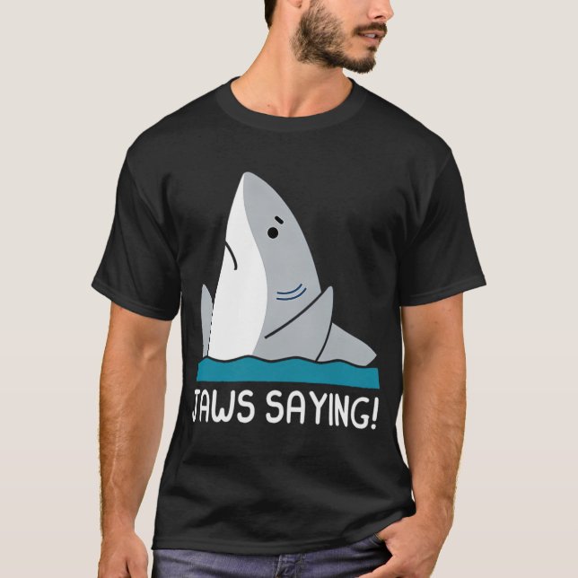 JAWS säger T Shirt (Framsida)