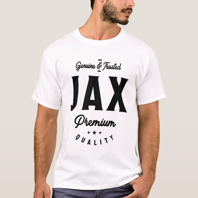 Jax Äkta & Trusted Custom Name Jax T Shirt (Framsida)