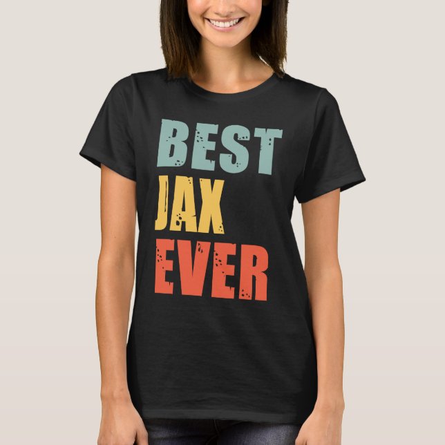 Jax Best Aldrig Jax T Shirt (Framsida)