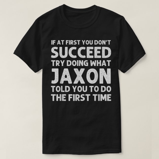 JAXON Gift Namn Personlig Birthday T Shirt (Design framsida)