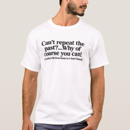 Jay Gatsby Citat T-Shirt