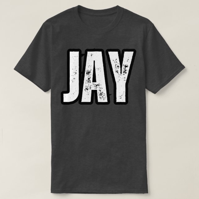 Jay Namn Gift Birthday Helgdag årsdag T Shirt (Design framsida)