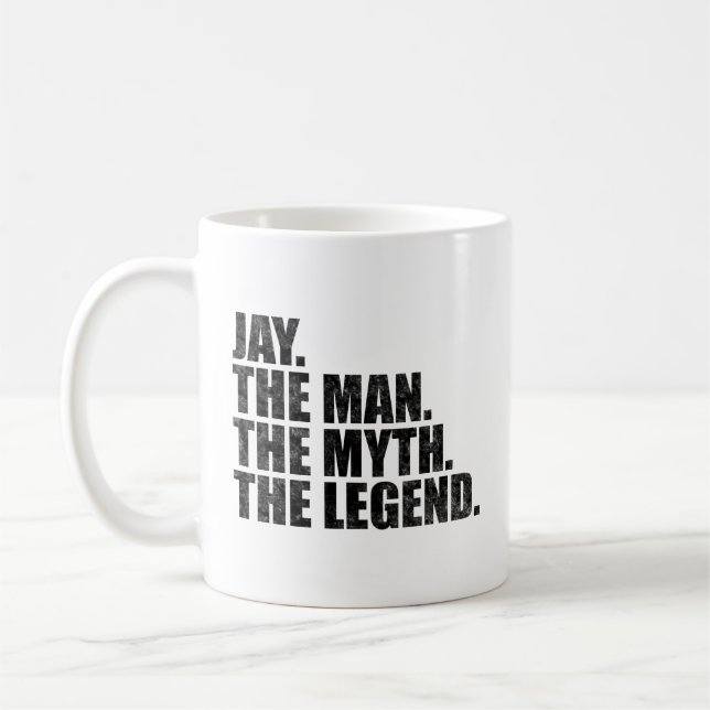 Jay namn, Jay Mannen Myten Legenden Kaffemugg (Vänster)