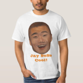 Jay SoSo coola! T-tröja T Shirt