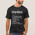 JAYDEN Definition Personlig Namn Funny Birthday T Shirt<br><div class="desc">Coola och söt "Jayden"-definitionsgrafik är en perfekt gåva eller present till vilken man som helst som du vill överraska. Perfekt för dig själv eller som en gåva till din favoritpojke. Köp designen nu!</div>