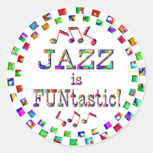 Jazz är FUNtastic Runt Klistermärke
