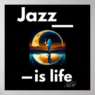 Jazz är Life Poster