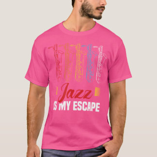 Jazz är min Escape Jazz T Shirt