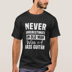 Jazz Bass Guitar Player Manar underskattar aldrig T Shirt