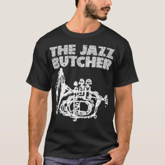 Jazz Butcher t T Shirt