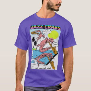Jazz Crabs T Shirt
