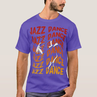 Jazz Dance T Shirt