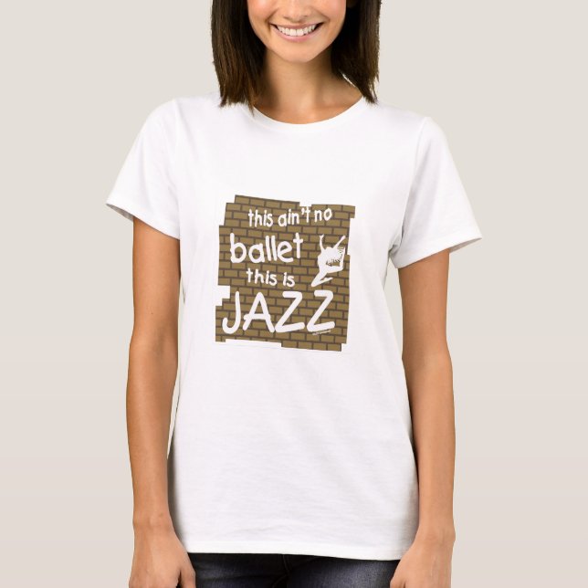 Jazz dansjazz händer jazz promenera lyrical ballet t shirt (Framsida)