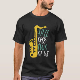 Jazz de två av oss. t shirt