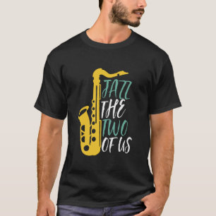 Jazz de två av oss. t shirt