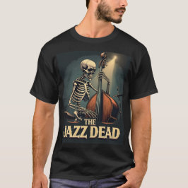 Jazz Dead - Retro Music T Shirt