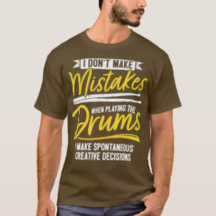Jazz Drummer Free Drumming Drums Percussion Improv T Shirt