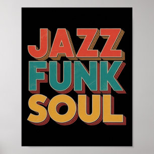 Jazz Funk And Soul - Afro Retro Vintage Musik Poster