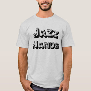 Jazz Händer T Shirt - Black Lettering