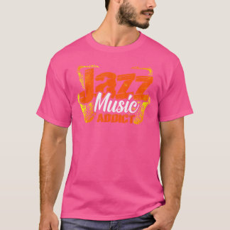 Jazz Music Musician T Shirt
